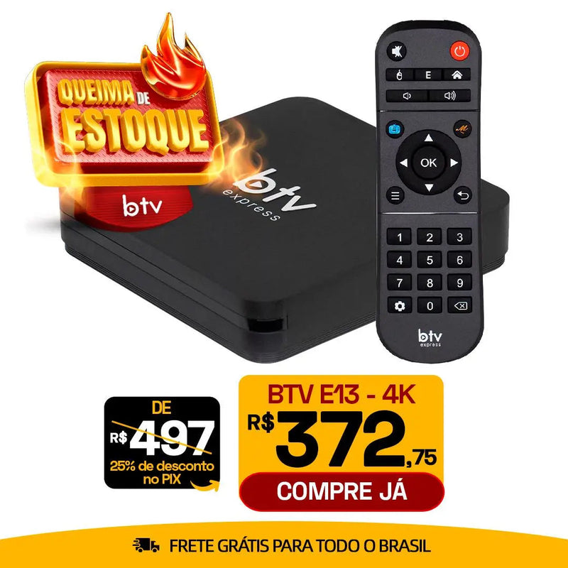 BTV E13 Android 4k Full HD Android (Promoção Limitada)